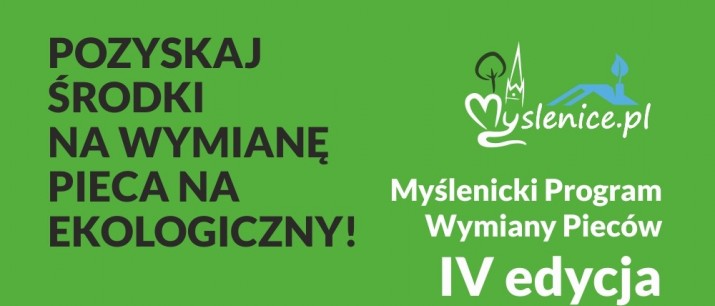 Dodatkowe 256 tysięcy złotych na Myślenicki Program Wymiany Pieców