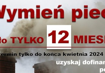 Pamiętaj o wymianie pieca do końca kwietnia 2024! Spotkanie informacyjne w poniedziałek 29 maja!